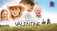 Love Finds You In Valentine (2016) Movie: Watch Full Movie Online on ...