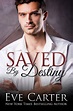 Toot's Book Reviews: Spotlight: Saved By Destiny (Aedyn #3) by Eve Carter
