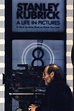 Stanley Kubrick : a life in pictures (film) - Réalisateurs, Acteurs ...