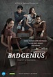 Bad Genius (2017) Poster #1 - Trailer Addict