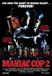 Maniac Cop 2 Returns to Theaters in Limited Release! | UnRated Film ...