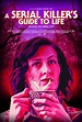 A Serial Killer's Guide to Life (2019) - FilmAffinity