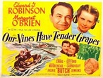 Our Vines Have Tender Grapes (1945)