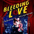 Review: "Bleeding Love" is Evidence that You “Can’t Stop Musical Theater”