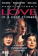 Love in a Cold Climate (TV Mini-Series 2001– ) - IMDb