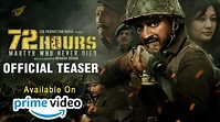 72 Hours: Martyr Who Never Died | Official Teaser 2019 | Avinash Dhyani ...