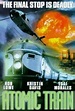Tren nuclear / Atomic Train (1999) Online - Película Completa en ...