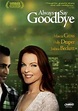 Always Say Goodbye | Film 1996 - Kritik - Trailer - News | Moviejones