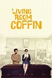 Living Room Coffin - Rotten Tomatoes