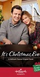 It's Christmas, Eve (TV Movie 2018) - Full Cast & Crew - IMDb