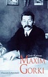 Maxim Gorki. Eine Biographie - Kjetsaa, Geir: 9783546001090 - ZVAB