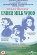 Under Milk Wood (1972) - Posters — The Movie Database (TMDb)