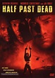 Half Past Dead (2002) dvd movie cover