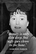 11 Pearls of Wisdom From Dorothy Parker | Dorothy parker quotes ...