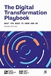 The Digital Transformation Playbook - SECOND Edition eBook by Project ...