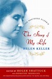 The Story of My Life by Helen Keller, Hardcover, 9780393057447 | Buy ...