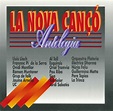 La Nova Cançó Antologia (1993, CD) - Discogs