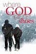 How to watch and stream Where God Left His Shoes - 2007 on Roku