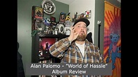 Alan Palomo - "World of Hassle" Album Review - YouTube
