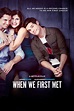 When We First Met (2018) - Posters — The Movie Database (TMDB)