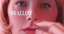 Swallow (2019) – Review | IFC Horror Thriller | Heaven of Horror