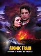 Movie covers Atomic Train (Atomic Train) : on tv