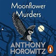 Moonflower Murders by Anthony Horowitz - Penguin Books Australia