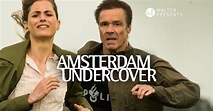 Watch Amsterdam Undercover | Full Season | TVNZ OnDemand