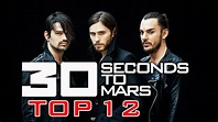 30 SECONDS TO MARS TOP 12 MEJORES CANCIONES | GREATEST HITS | WOW QUÉ ...