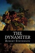 The Dynamiter: More New Arabian Nights - Stevenson, Robert Louis ...