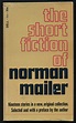 The Short Fiction of Norman Mailer by MAILER, Norman: Very Good ...