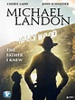 Michael Landon, the Father I Knew - Cast and Crew | Moviefone