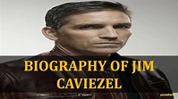 BIOGRAPHY OF JIM CAVIEZEL - YouTube
