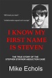 READ FREE I Know My First Name Is Steven online book in english| All ...
