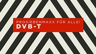 ProSieben MAXX - Empfang über DVB-T