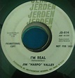 Jim "Harpo" Valley – I'm Real / There Is Love (1967, Vinyl) - Discogs