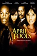 April Fools (2007 film) - Alchetron, the free social encyclopedia
