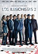 Los Ilusionistas 2 - SensaCine.com.mx