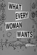 What Every Woman Wants (1962)