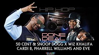 50 Cent & Snoop Dogg x Wiz Khalifa - Done Deal ft Cardi B, Pharrell ...