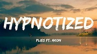 ''Hypnotized'' - Plies ft. Akon (Lyrics)🎵 - YouTube
