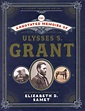 The Annotated Memoirs of Ulysses S. Grant | Ulysses S. Grant, Elizabeth ...