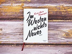 Im Westen nichts Neues • Erich Maria Remarque – lesestunden