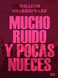 Mucho Ruido y Pocas Nueces William Shakespeare - Ediciones sur