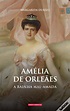 Amélia de Orleães - Livro - WOOK