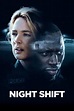 Night Shift (2020) — The Movie Database (TMDB)