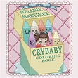 Cry Baby Coloring Book by Melanie Martinez | wordery.com