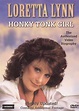 Loretta Lynn: Honky Tonk Girl (1992) - | Synopsis, Characteristics ...