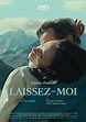 Critique film - LAISSEZ-MOI - Abus de Ciné