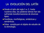 La increíble evolución del latín y su influencia en la lengua actual